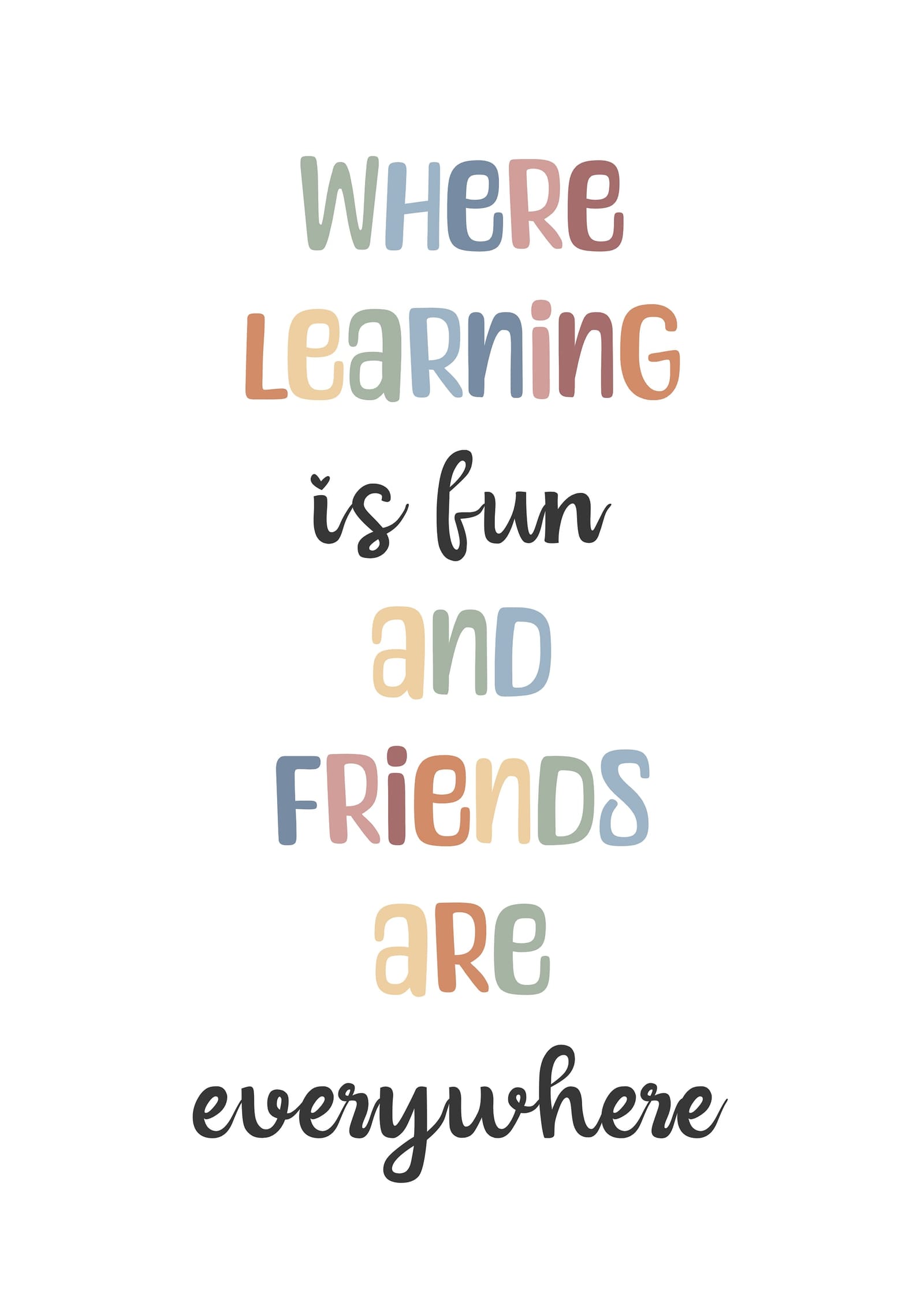 Where Learning Is Fun And Friends Are Everywhere