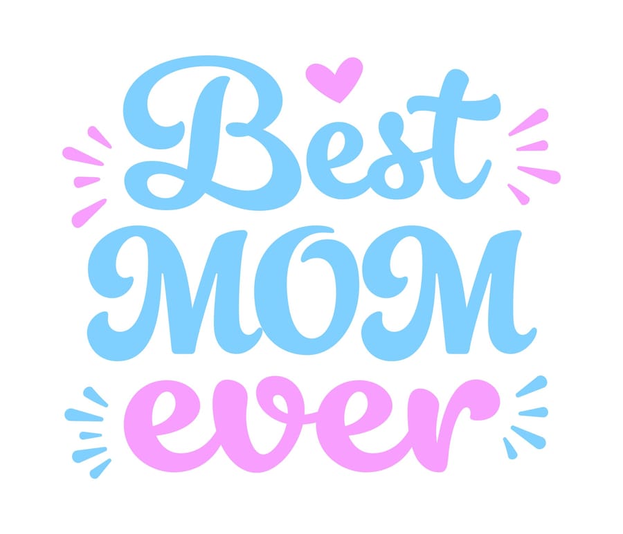 Best Mom Ever