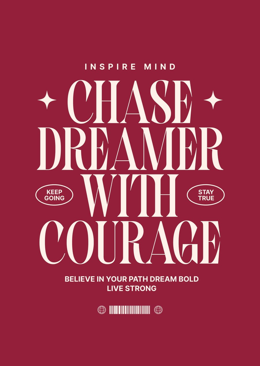 Chase Dreamer With Courage