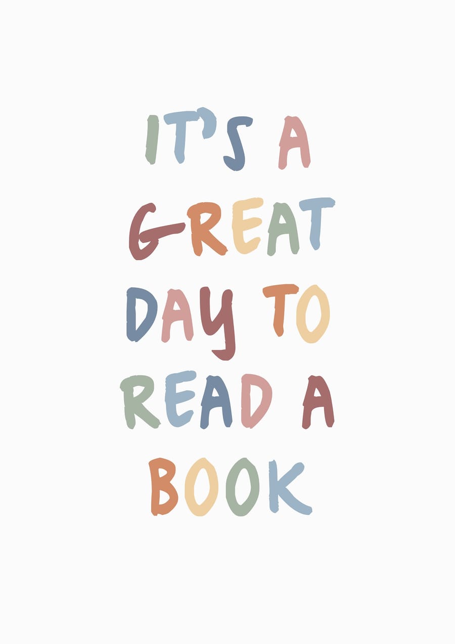 It's A Great Day To Read A Book