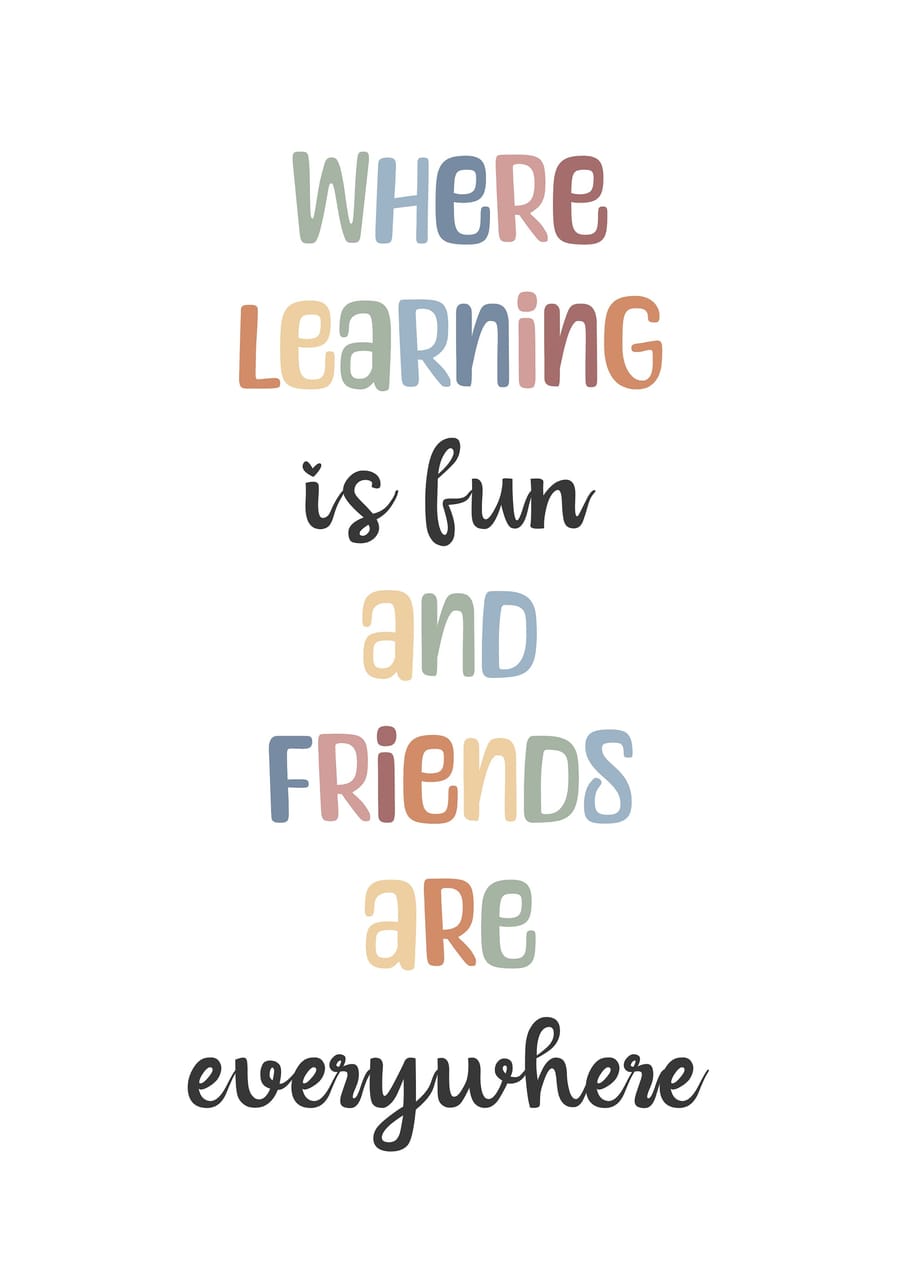 Where Learning Is Fun And Friends Are Everywhere