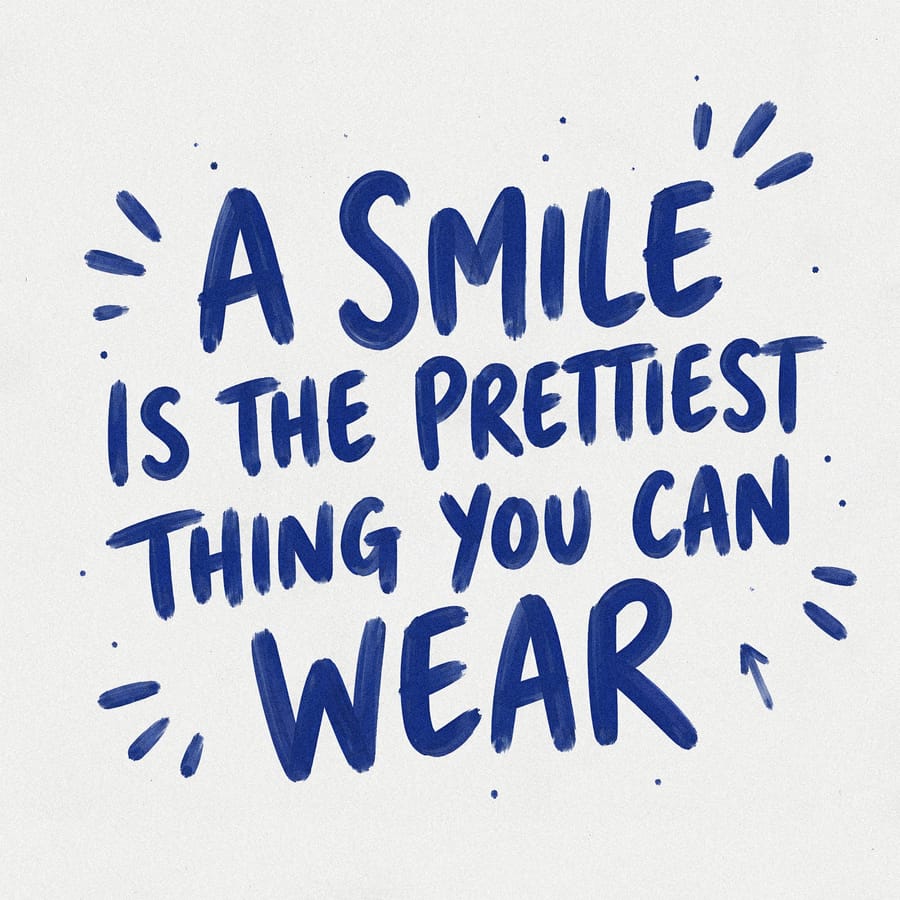 A Smile Is The Prettiest Thing