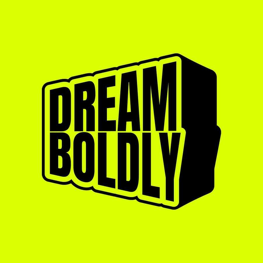 Dream Boldly