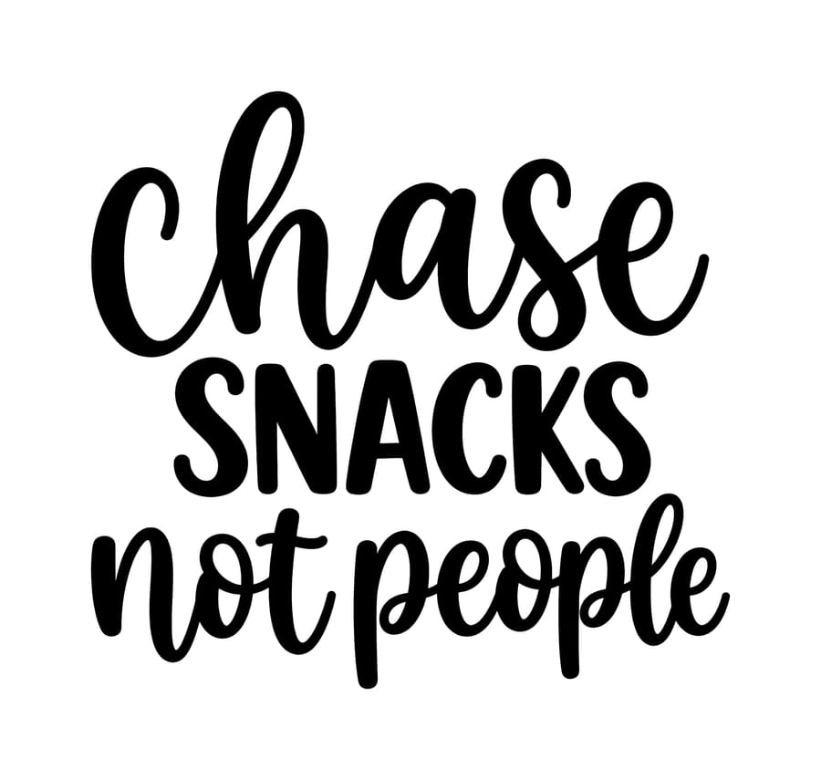 Chase Snacks Not People